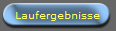Laufergebnisse